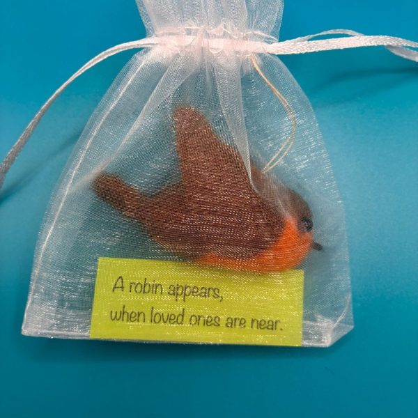 Robin in organza gift bag — ‘A robin appears, when loved ones are near’